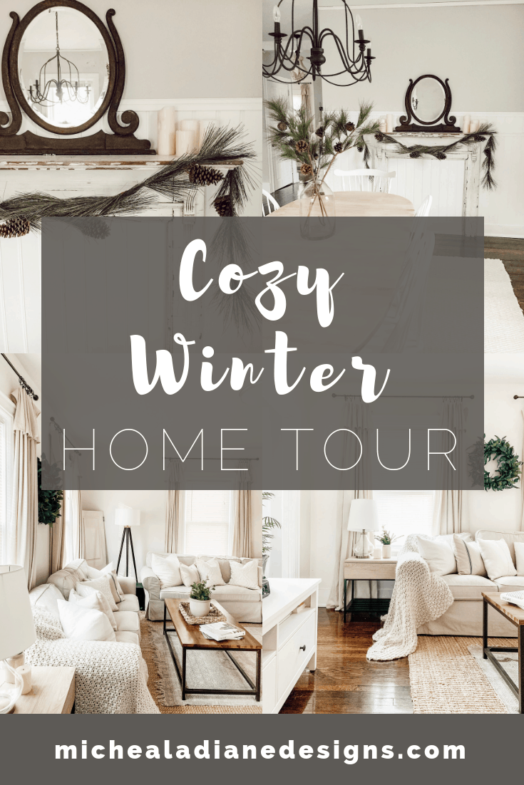 Cozy Winter Home Tour - Micheala Diane Designs