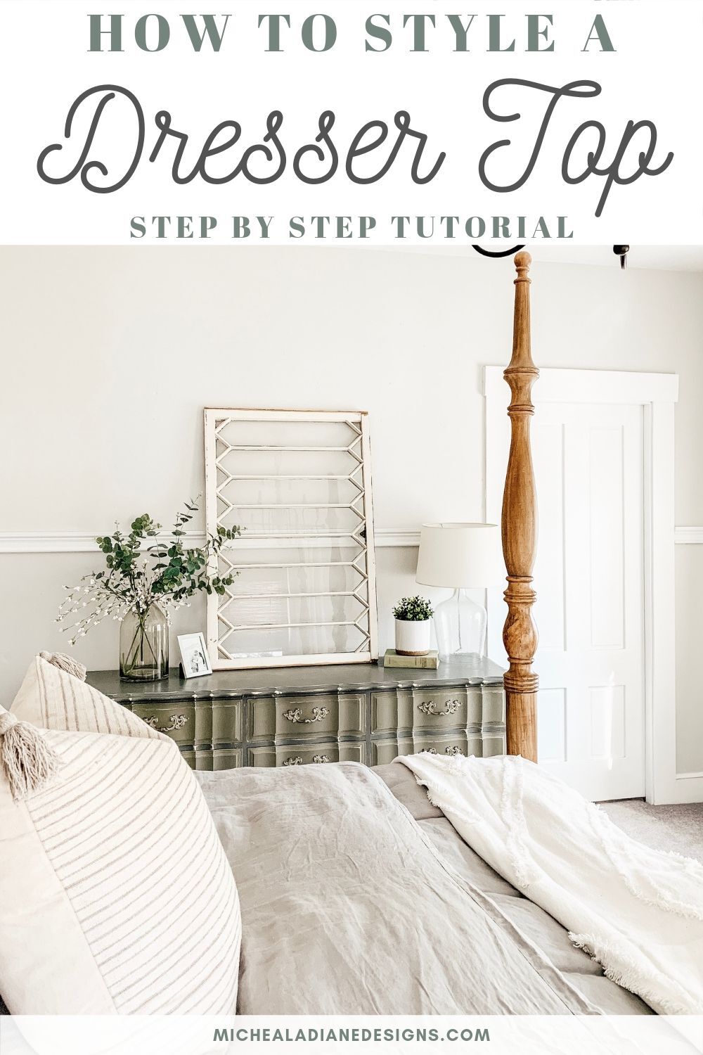 How To Style A Dresser Top Micheala Diane Designs