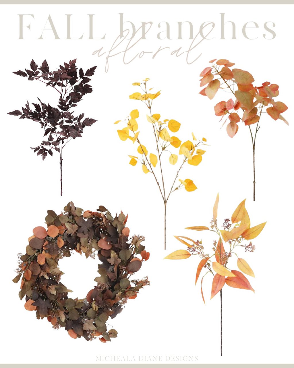 The Best Fall Floral Stems Micheala Diane Designs
