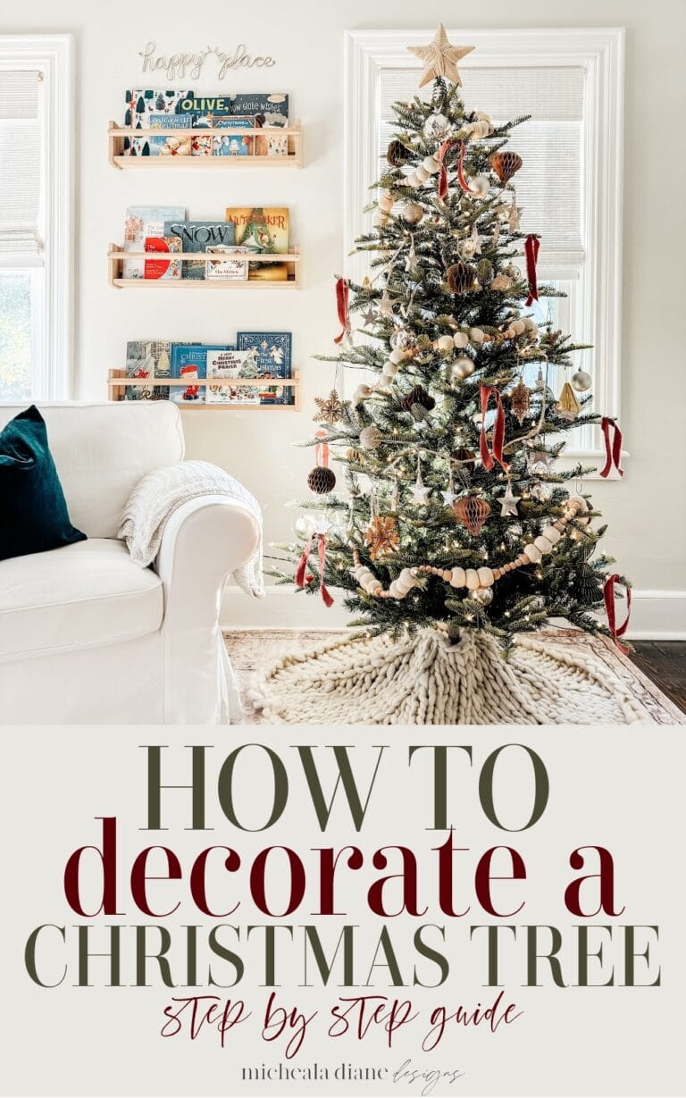 How to Decorate a Christmas Tree - Micheala Diane Designs