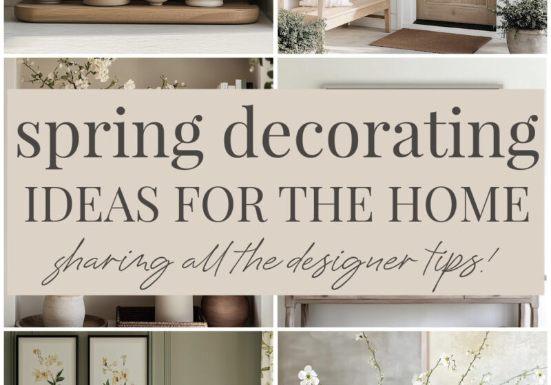Spring Decorating Ideas for the Home